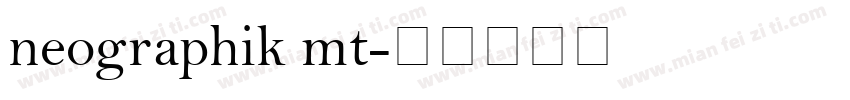neographik mt字体转换